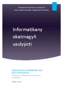 Informatikany okatmagyň usulyýeti